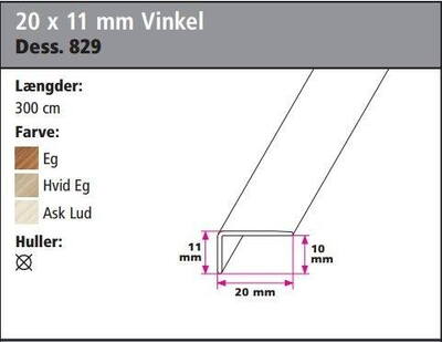 20 x 11 mm Vinkel - u/huller